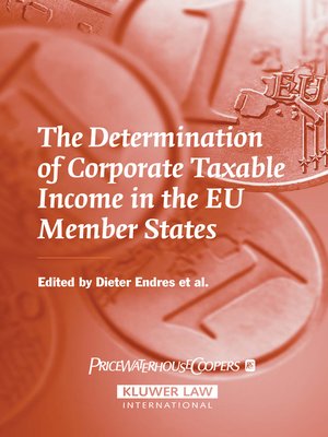 cover image of The Determination of Corporate Taxable Income in the EU Member States